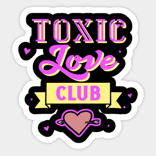 Toxic Love Sticker